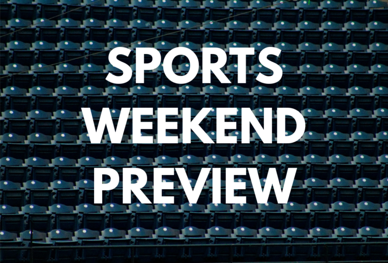 Sports Weekend Preview