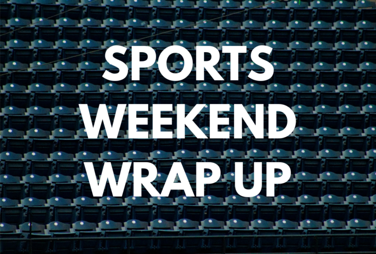 SPORTS WEEKEND WRAP UP