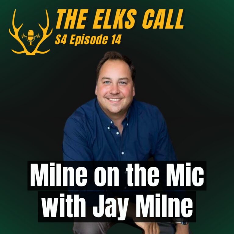 The Elks Call S4Ep14 – Milne on the Mic with Jay Milne
